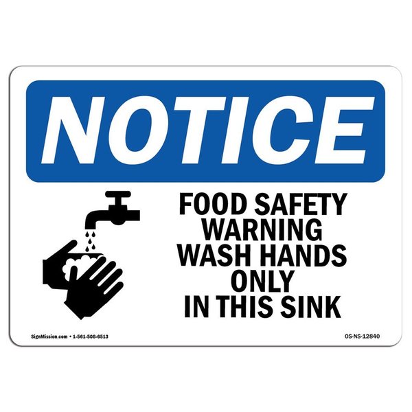 Signmission OSHA Notice Sign, 12" Height, Aluminum, Food Safety Warning Wash Hands Sign With Symbol, Landscape OS-NS-A-1218-L-12840